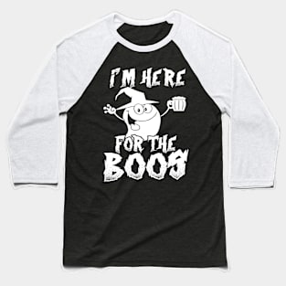 I'm Here For The Boos - Funny Ghost Baseball T-Shirt